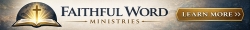 Faithful Word Ministries banner 1 728x90.jpg