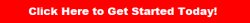 Click here to get started today.png