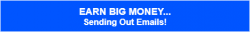 Earn Big Money Sending Out Emails 468x60 blue with white letters.png