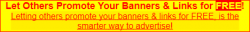 Let Others Promote Your Links and banners 468x60 yellow backgrounf with red letters.png