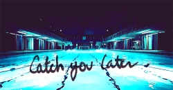 catch-you-later.gif