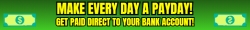 MAKE EVERY DAY A PAYDAY! (1).gif